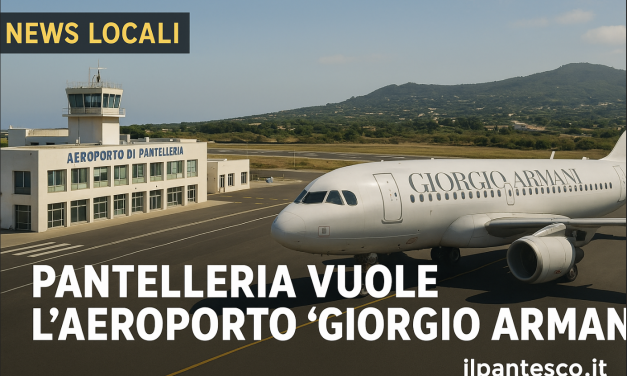 Pantelleria vuole l’aeroporto “Giorgio Armani”
