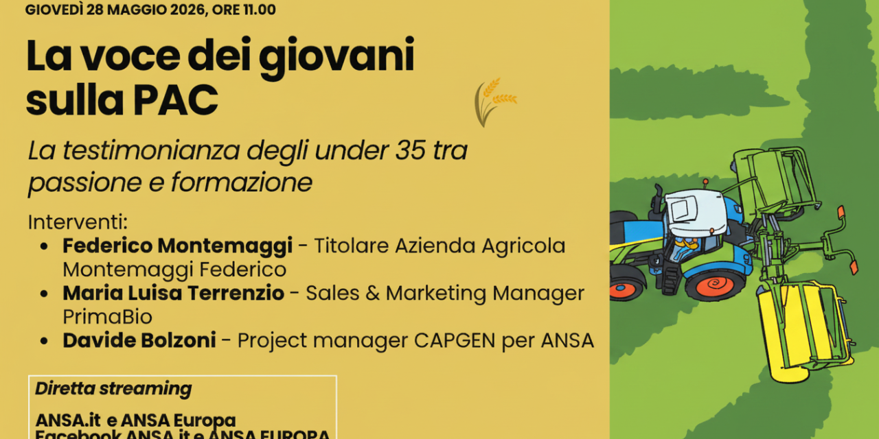 Ad ANSAIncontra la voce dei giovani agricoltori sulla Pac